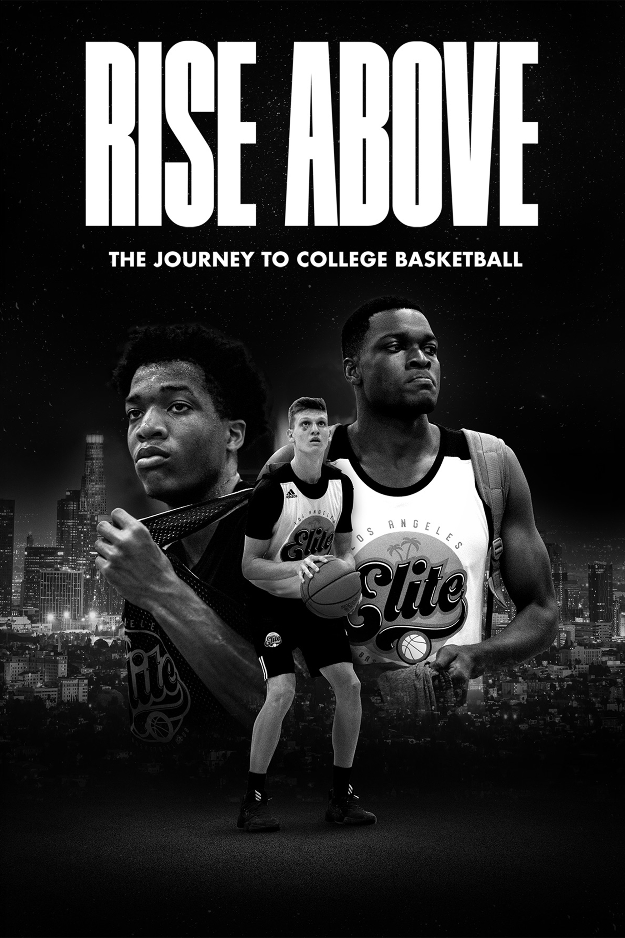 Rise Above: The Journey To College Basketball
