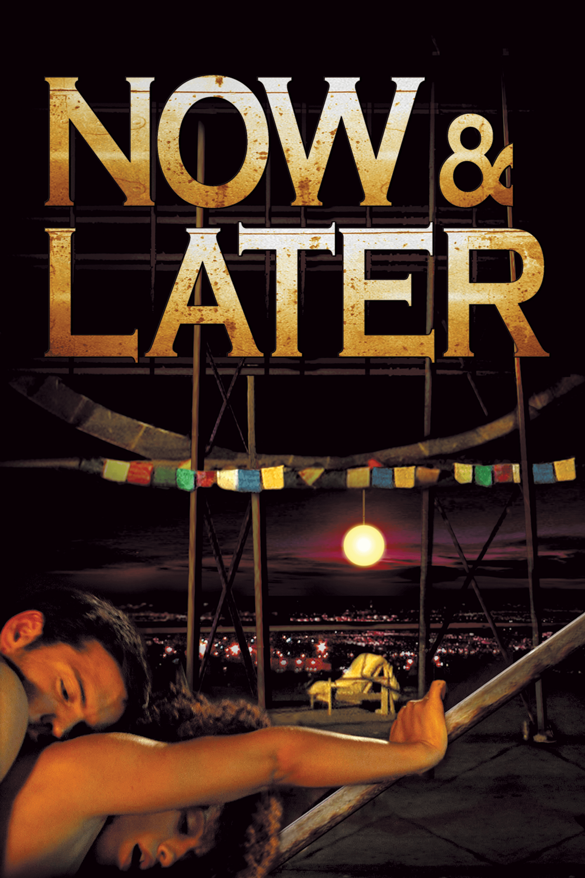 Now & Later