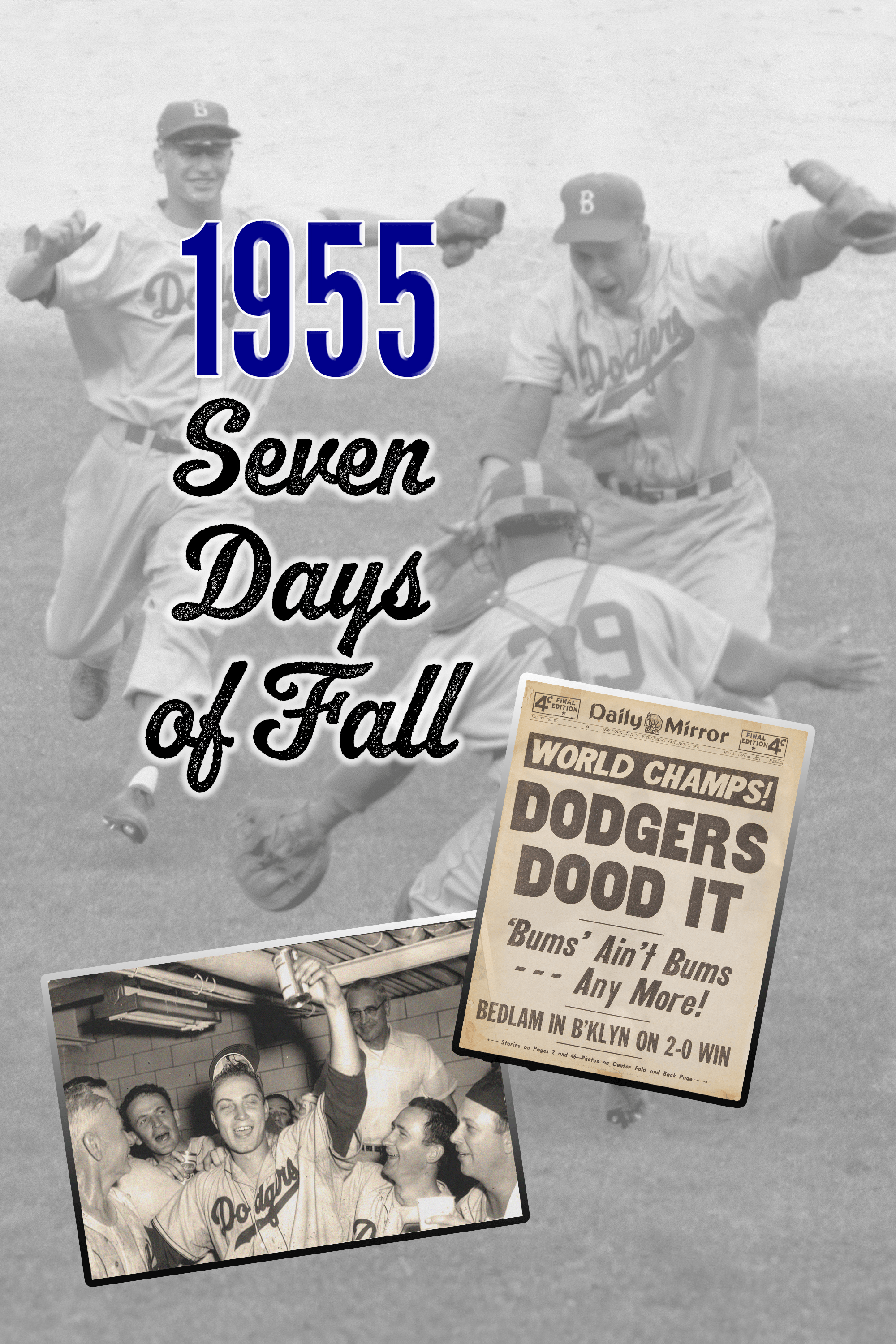 1955: Seven Days Of Fall poster
